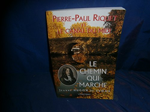 chemin qui marche (le)