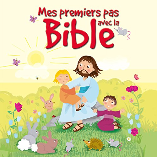 Mes premiers pas avec la Bible