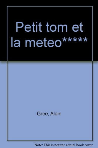 Petit Tom et la météo