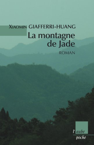 La montagne de jade
