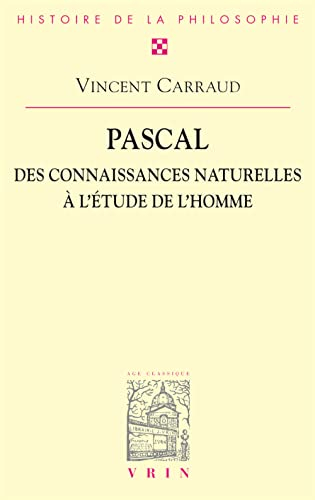 Pascal : des connaissances naturelles à l'étude de l'homme