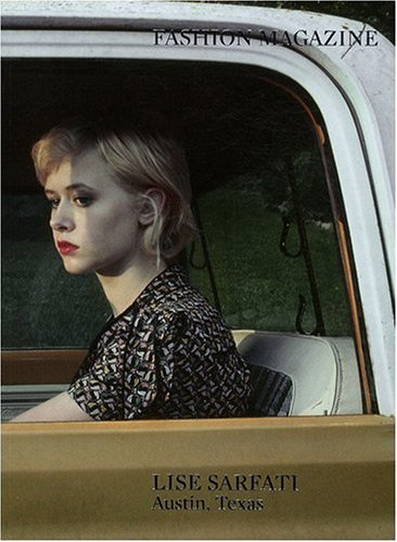 Fashion Magazine, Lise Sarfati : Austin, Texas