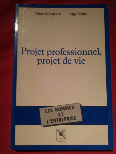 Projet professionnel, projet de vie