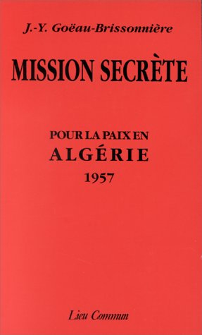 Mission secrète pour la paix en Algérie : 1957