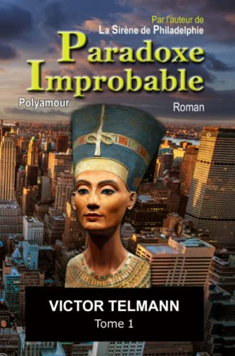 Paradoxe Improbable "format Roman illustré"... Tome 1