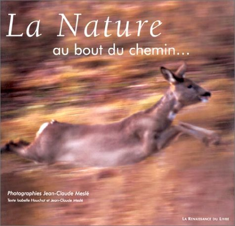 La nature au bout du chemin...