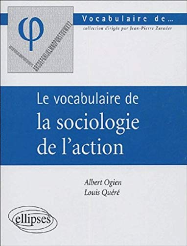 Le vocabulaire de la sociologie de l'action