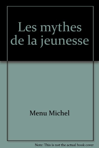 Les Mythes de la jeunesse