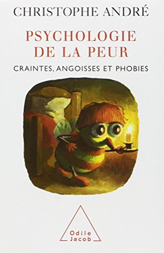 Psychologie de la peur : craintes, angoisses et phobies