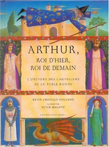 Arthur : roi d'hier, roi de demain
