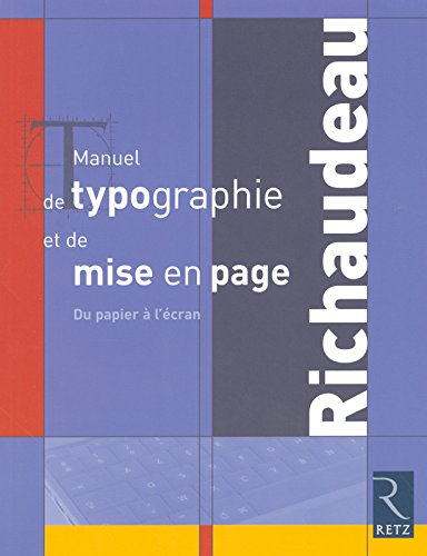 Manuel de typographie et de mise en page : du papier à l'écran