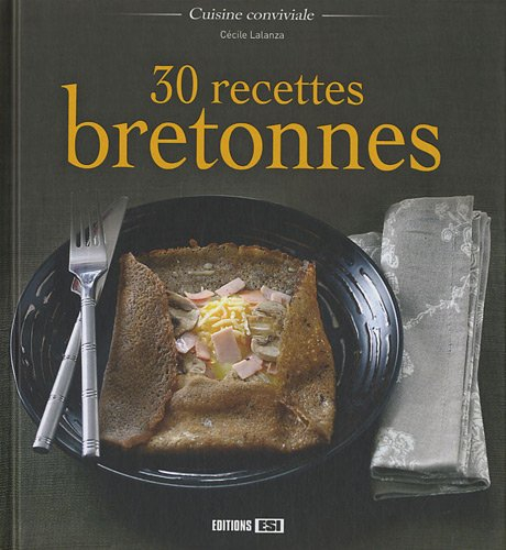 30 recettes bretonnes