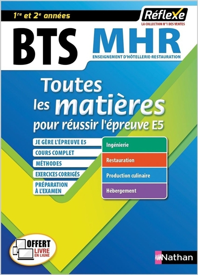 BTS MHR, enseignement d'hôtellerie-restauration,1re et 2e années : toutes les matières pour réussir 