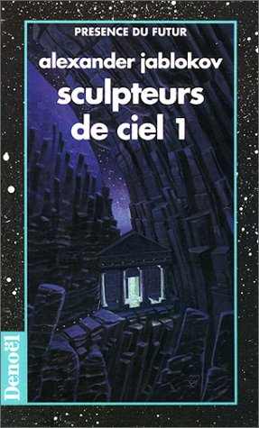 Sculpteurs de ciel. Vol. 1