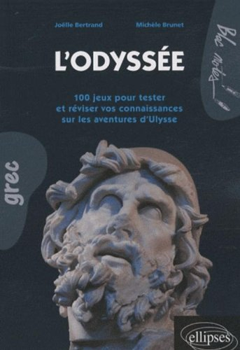 L'Odyssée : 100 jeux pour tester et réviser vos connaissances sur les aventures d'Ulysse
