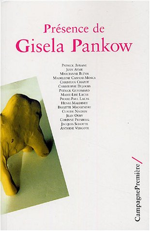 Présence de Gisela Pankow : journée d'études, Paris, 30 nov. 2003