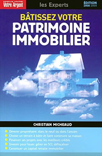 Bâtissez votre patrimoine immobilier