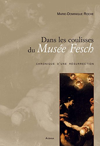 Dans les coulisses du Musée Fesch