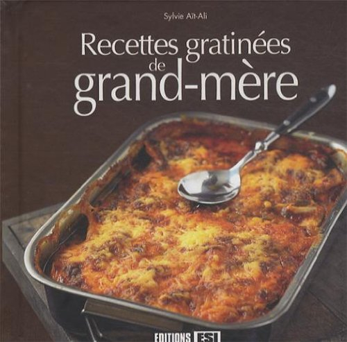Recettes gratinées de grand-mère