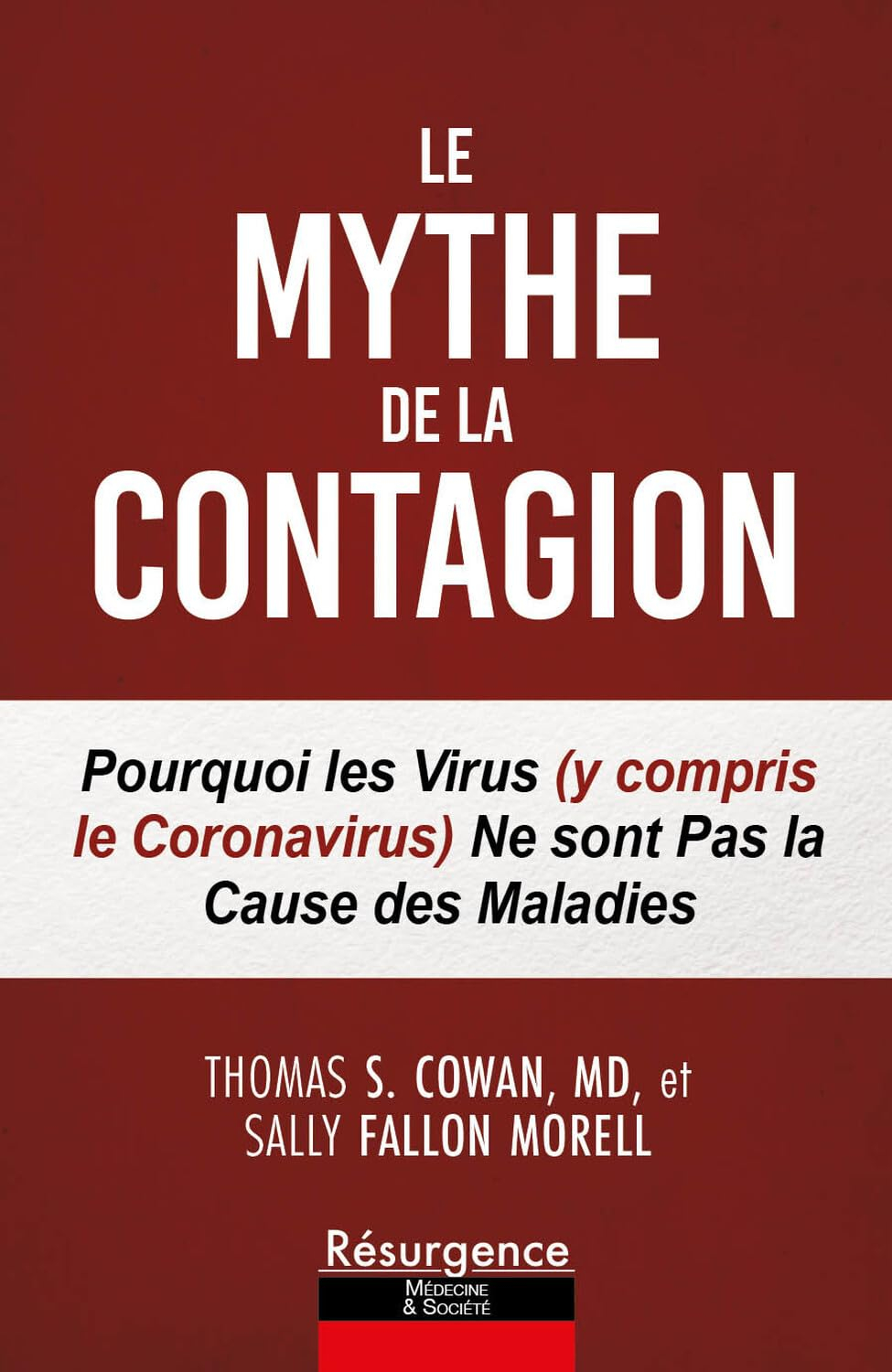 Le mythe de la contagion : pourquoi les virus (y compris le coronavirus) ne sont pas la cause des ma