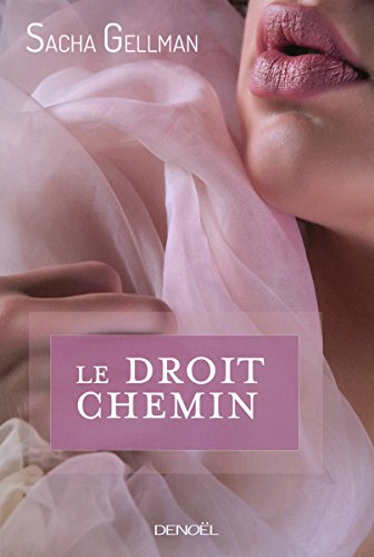 Le droit chemin