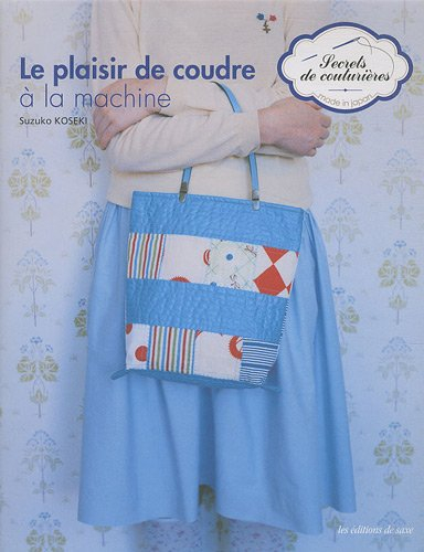 Le plaisir de coudre à la machine