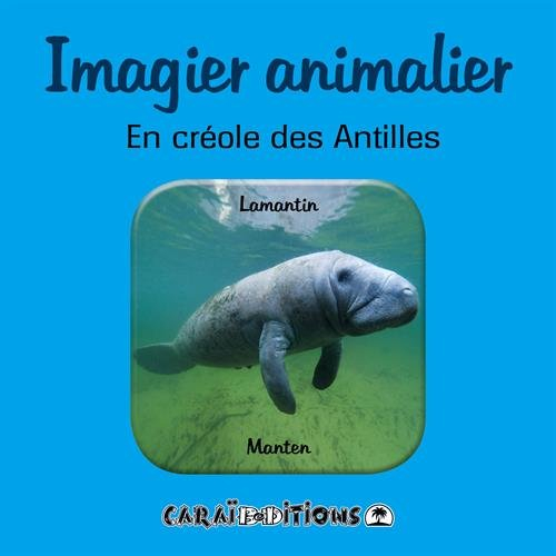 Imagier animalier : en créole des Antilles