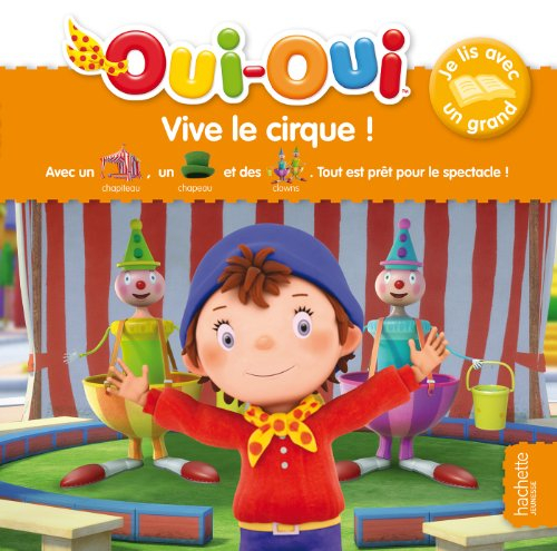 Vive le cirque ! : je lis avec un grand