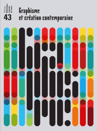 Revue de la Bibliothèque nationale de France, n° 43. Graphisme et création contemporaine