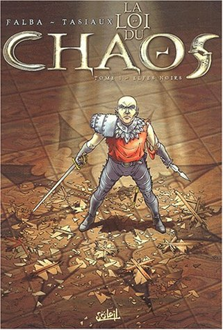 La loi du chaos. Vol. 1. Elfes noirs