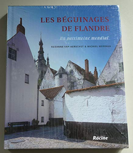 Les béguinages de Flandre : un patrimoine mondial