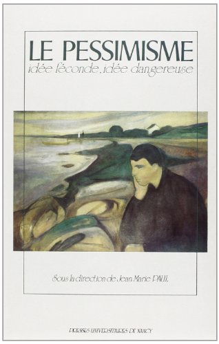 Le Pessimisme : actes