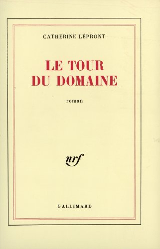 Le tour du domaine