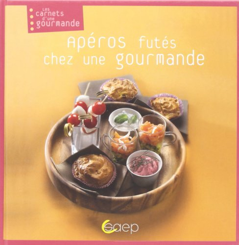 Apéros futés chez une gourmande