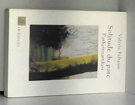 Solitude du parc : Parkeisamkeit