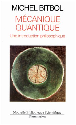 Mécanique quantique : une introduction philosophique