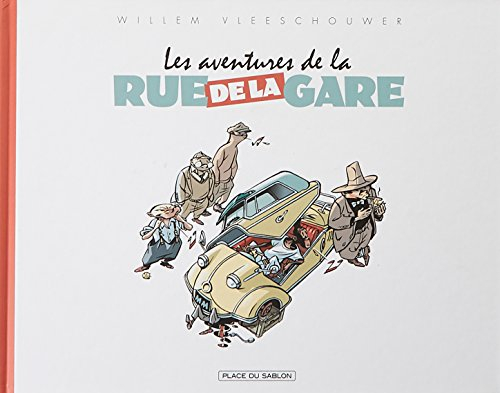 Les aventures de la rue de la Gare