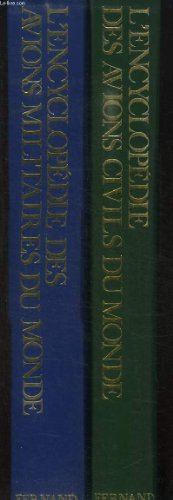L'Encyclopédie des avions civils du monde des origines à nos jours