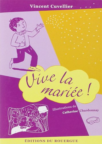 Vive la mariée !