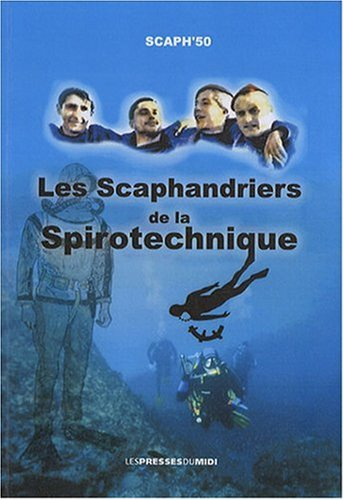 Les scaphandriers de la Spirotechnique