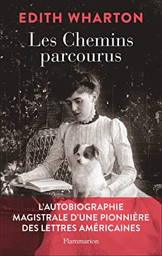 Les chemins parcourus : autobiographie
