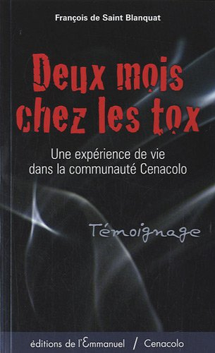 deux mois chez les tox