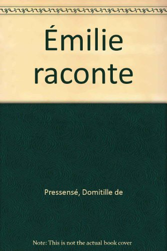 Emilie raconte