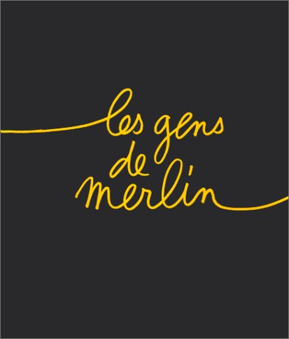 Les gens de Merlin