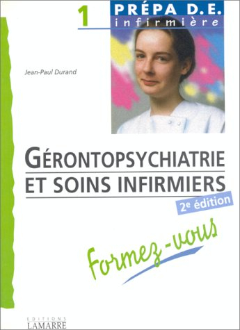 gérontopsychiatrie et soins infirmiers, formez vous