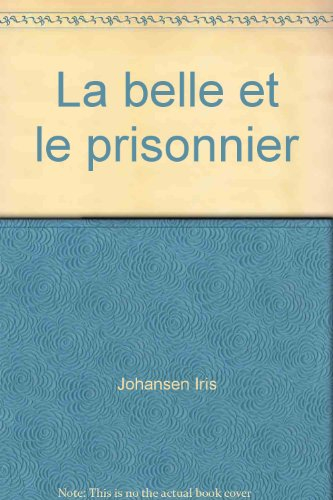 la belle et le prisonnier