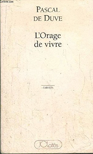 L'orage de vivre