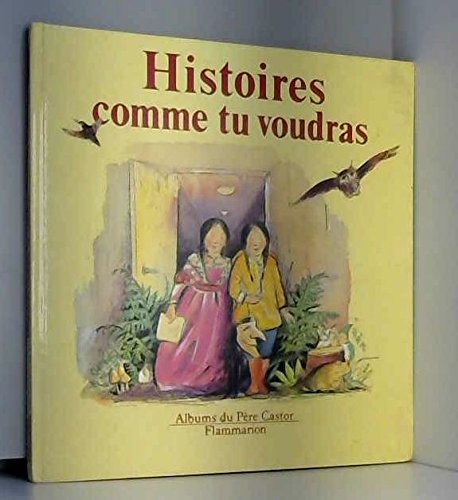 Histoires comme tu voudras