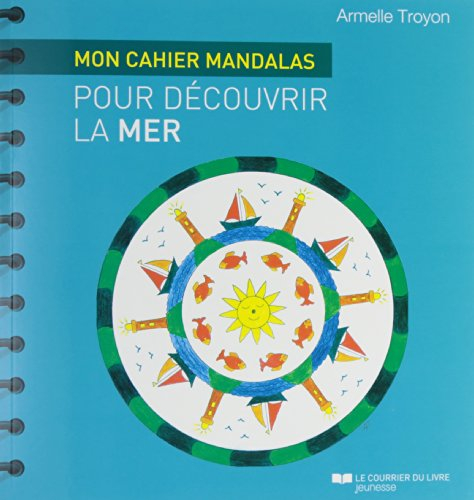 Mon cahier mandalas pour découvrir la mer