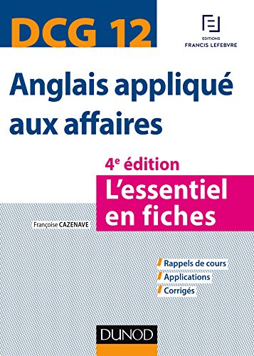 Anglais appliqué aux affaires, DCG 12 : l'essentiel en fiches